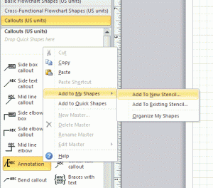 Making a Copy of the Annotation Shape Right clicking the Annotation Shape > Add to My Shapes > Add to New Stencil
